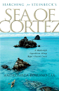 Searching for Steinbeck's Sea of Cortez: A Makeshift Expedition Along Baja's Desert Coast