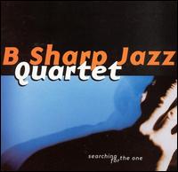 Searching for the One - B Sharp Quartet