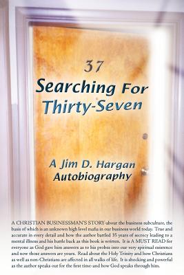 Searching For Thirty-Seven - Hargan, Jim D