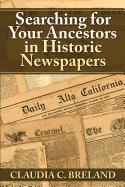 Searching for Your Ancestors in Historic Newspapers