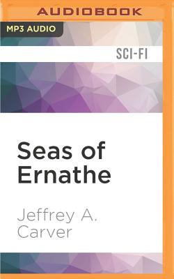 Seas of Ernathe - Carver, Jeffrey A