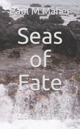 Seas of Fate: Maritime Stories of Luck and Chance