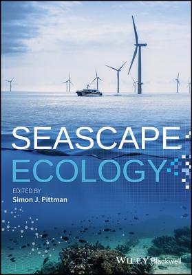 Seascape Ecology - Pittman, Simon J. (Editor)