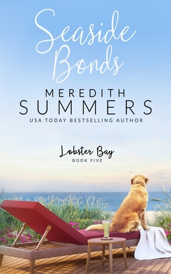 Seaside Bonds - Summers, Meredith