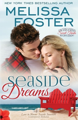 Seaside Dreams (Love in Bloom: Seaside Summers, Book 1) - Foster, Melissa
