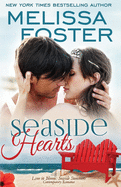 Seaside Hearts (Love in Bloom: Seaside Summers, Book 2)