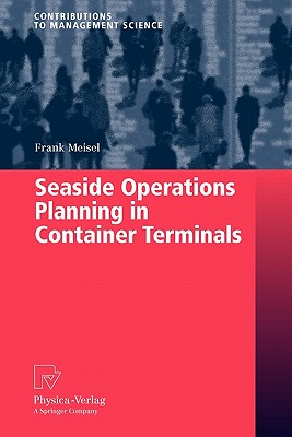 Seaside Operations Planning in Container Terminals - Meisel, Frank