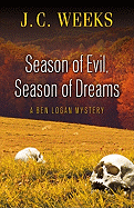 Season of Evil, Season of Dreams