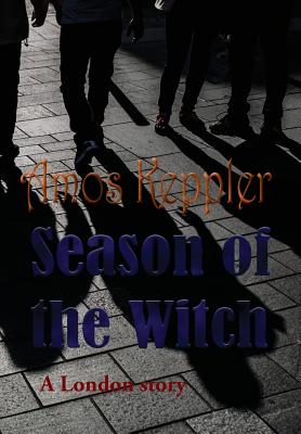 Season of the Witch - Keppler, Amos