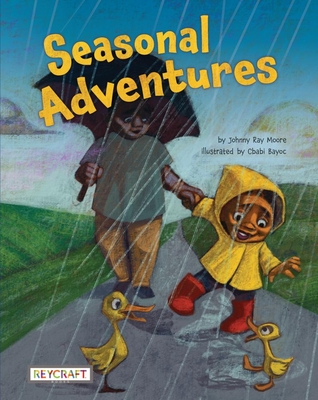 Seasonal Adventures - Moore, Johnny Ray