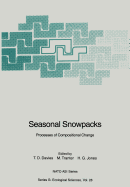 Seasonal Snowpacks: Processes of Compositional Change