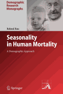 Seasonality in Human Mortality: A Demographic Approach