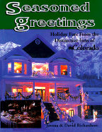 Seasoned Greetings: Holiday Fare from the Distinctive Inns of Colorado
