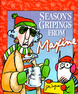 Season's Gripings from Maxine