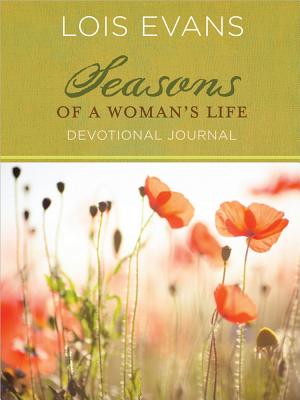 Seasons of a Woman's Life Devotional Journal - Evans, Lois