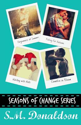 Seasons of Change Series - Peeler, Chelly, and Donaldson, S M