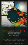 Seasons of Life: There is a Purpose