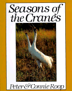 Seasons of the Cranes - Roop, Peter, and Roop, Connie