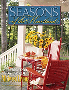 Seasons of the Heartland: Celebrating 20 Years of Midwest Living