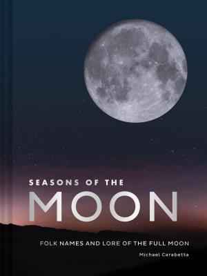 Seasons of the Moon - Carabetta, Michael