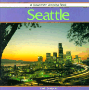 Seattle: Downtown America