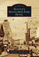 Seattle's Mayflower Park Hotel