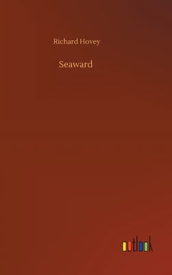 Seaward - Hovey, Richard