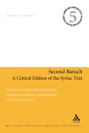 Second Baruch: A Critical Edition of the Syriac Text: With Greek and Latin Fragments, English Translation, Introduction, and Concorda