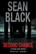Second Chance: A Ryan Lock Novel