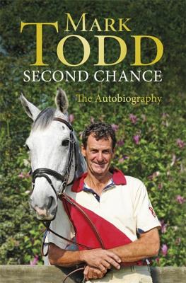 Second Chance: The Autobiography - Todd, Mark