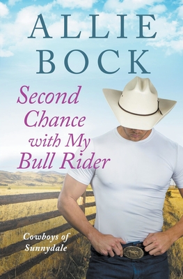 Second Chance with My Bull Rider - Bock, Allie