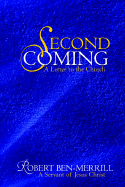 Second Coming: A Letter to the Church