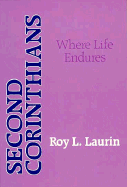 Second Corinthians: Where Life Endures