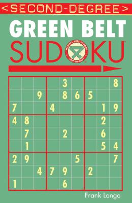 Second-Degree Green Belt Sudoku(r) - Longo, Frank