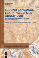 Second Language Learning Before Adulthood: Individual Differences in Children and Adolescents