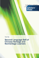 Second Language Self of Chinese Heritage and Nonheritage Learners