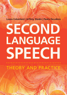 Second Language Speech: Theory and Practice