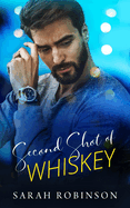 Second Shot of Whiskey: A Small Town Southern Romance Standalone Novel