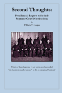 Second Thoughts: Presidential Regrets with Their Supreme Court Nominations