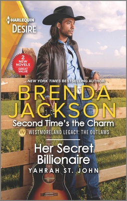 Second Time's the Charm & Her Secret Billionaire - Jackson, Brenda, and St John, Yahrah