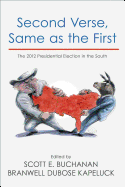 Second Verse, Same as the First: The 2012 Presidential Election in the South