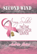 Second Wind a Mother's Strength - Maine, Sergeant Major (Retired) Andrea