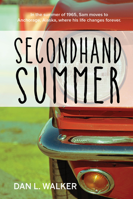 Secondhand Summer - Walker, Dan L