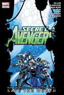 Secret Avengers: Run the Mission, Don't Get Seen, Save the World