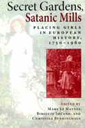 Secret Gardens, Satanic Mlls: Placing Girls in European History, 1750-1960