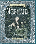 Secret Histories - Mermaids