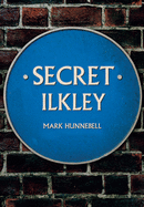 Secret Ilkley