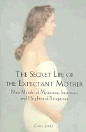 Secret Life Expectant Mother