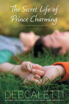 Secret Life of Prince Charming (Reprint) - Caletti, Deb