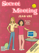 Secret Meeting - Ure, Jean, and Fisher, India (Read by)